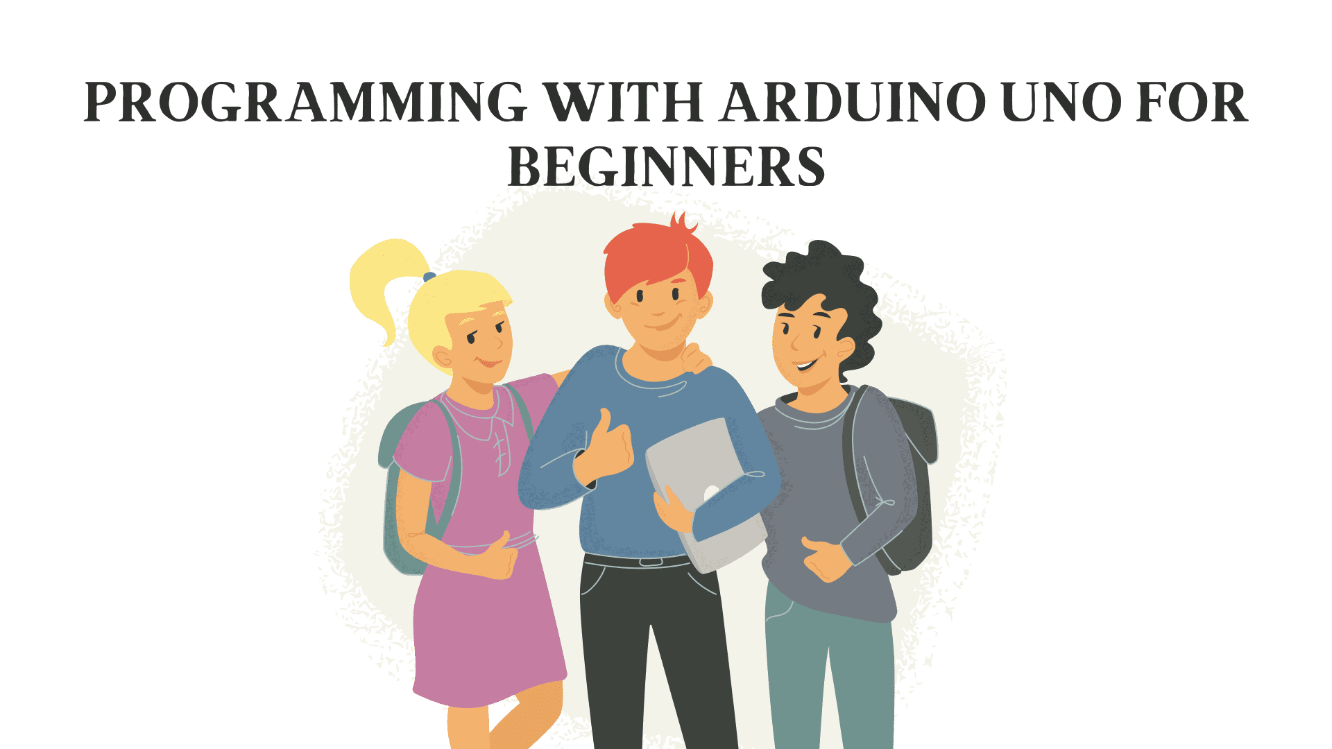 Programming with Arduino Uno for Beginners