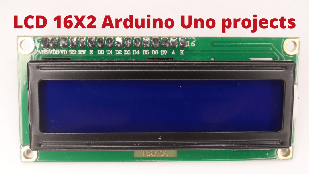 LCD 16X2 Arduino Uno projects