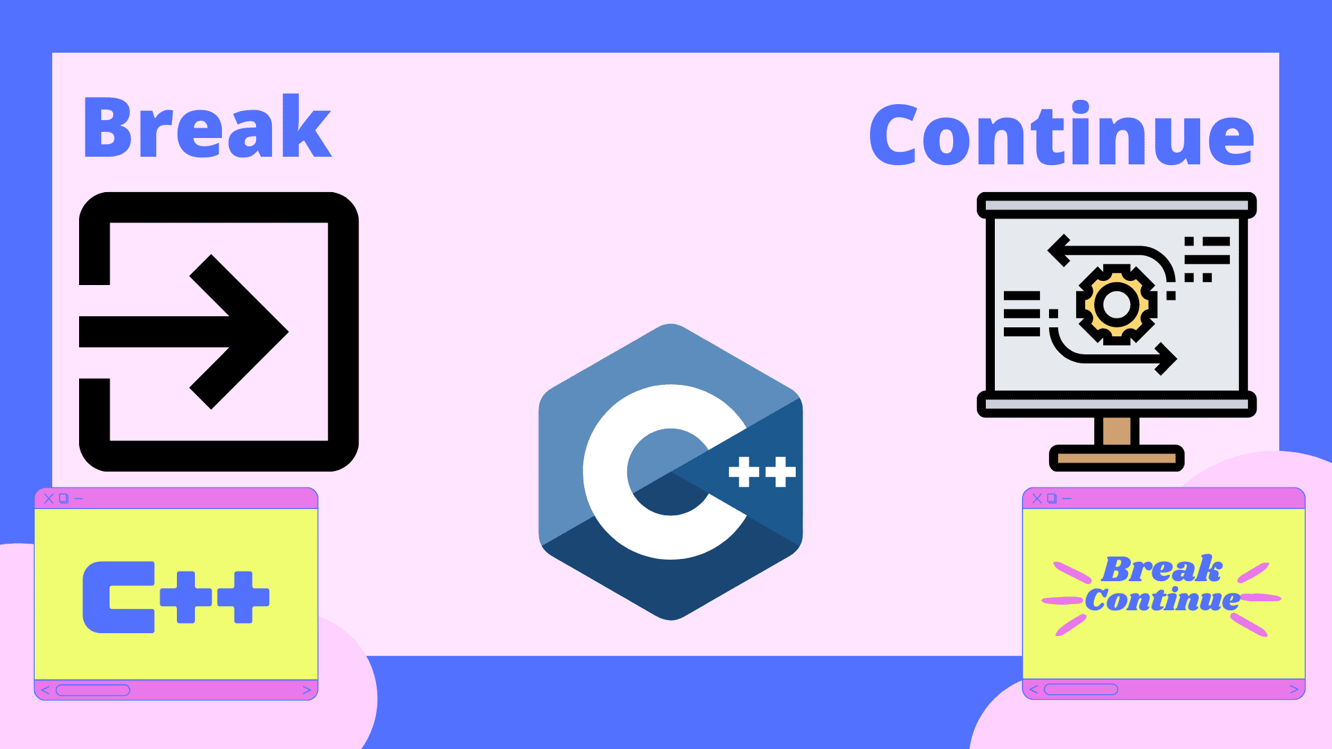 difference between C++ break and continue
