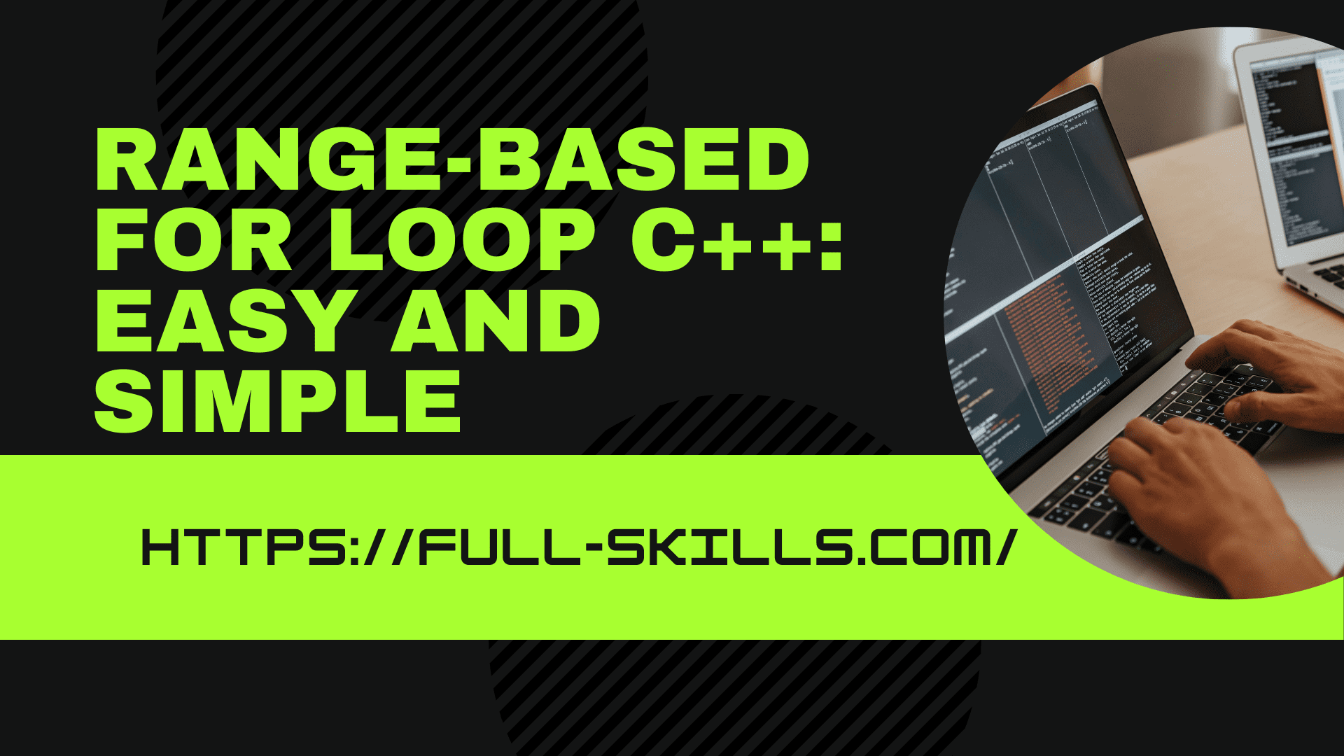 Range based for loop C++: Easy and simple