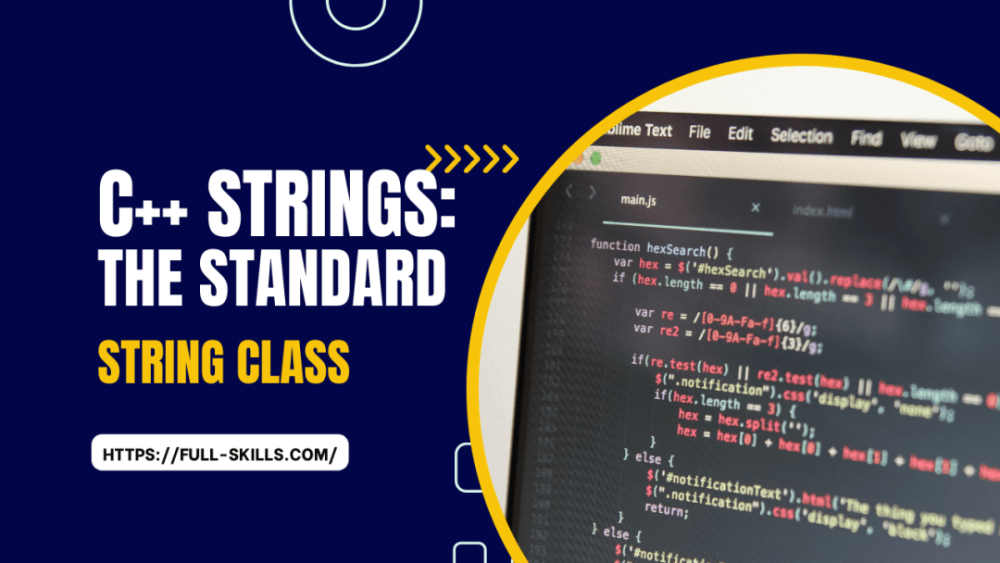 C++ strings: The Standard string class