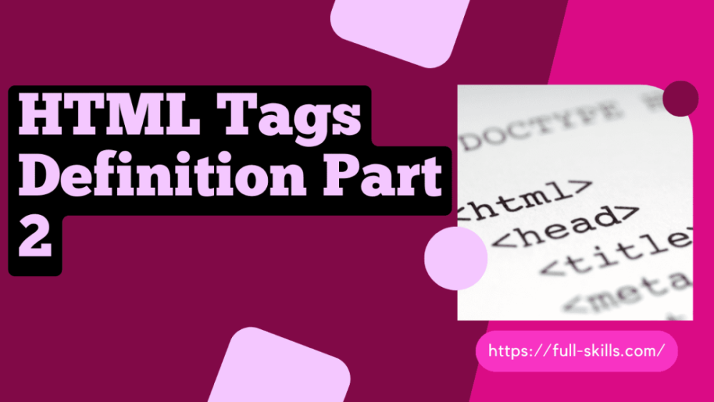 HTML Tags Definition Part 2