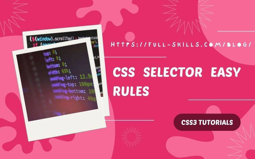 CSS Selector Easy Rules