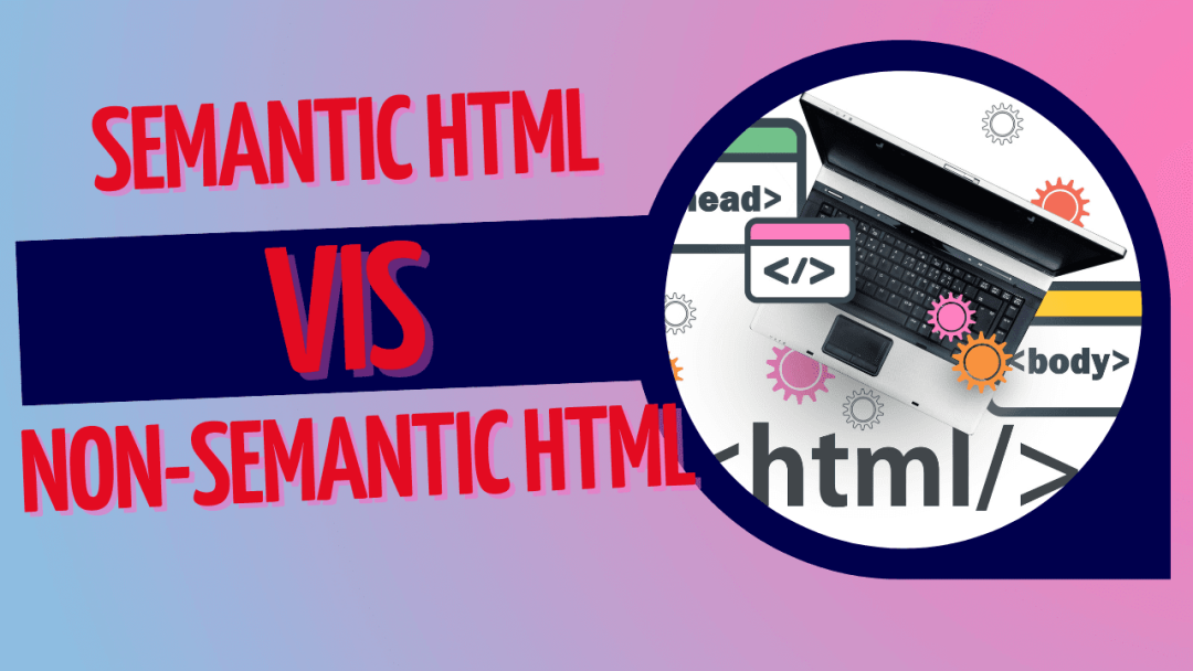 Build Semantic HTML Web Pages