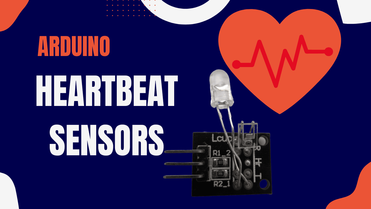 To the Next Level with Heartbeat Sensors and Arduino