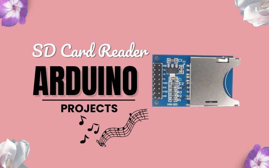 Arduino SD Card Reader Projects