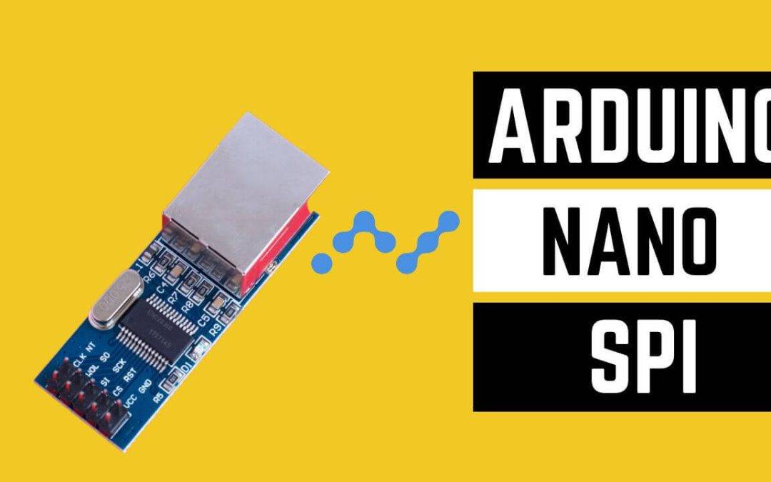 Arduino Nano SPI: Unleashing Innovation