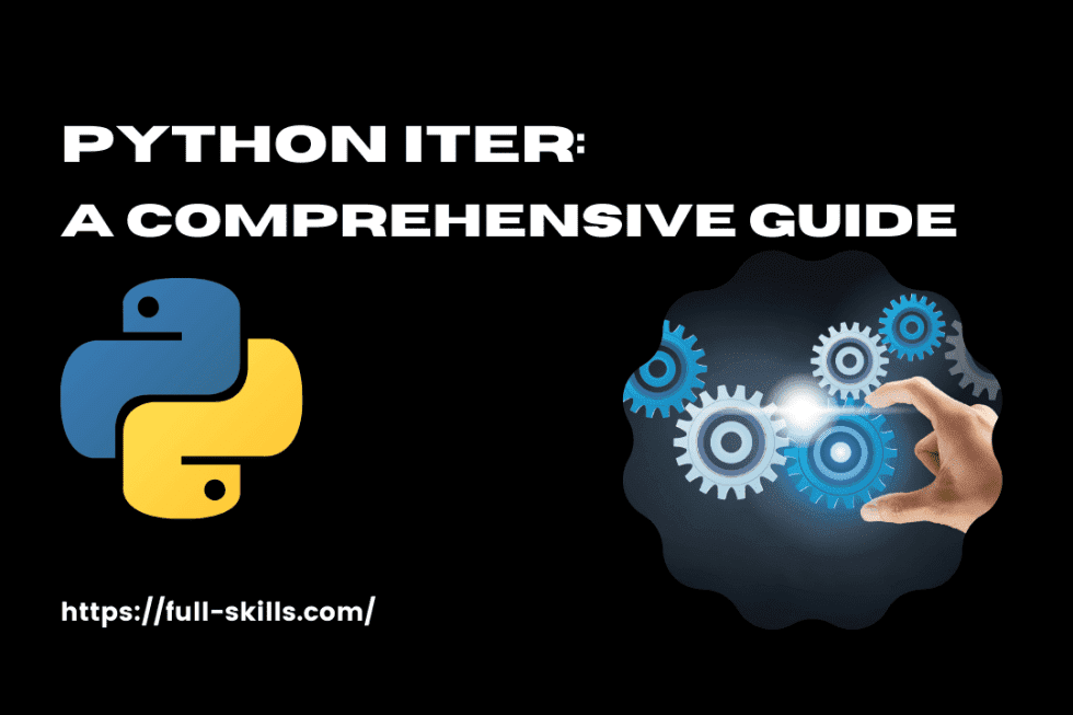 Python Iter Un Guide Complet Sur Litération En Python 5056