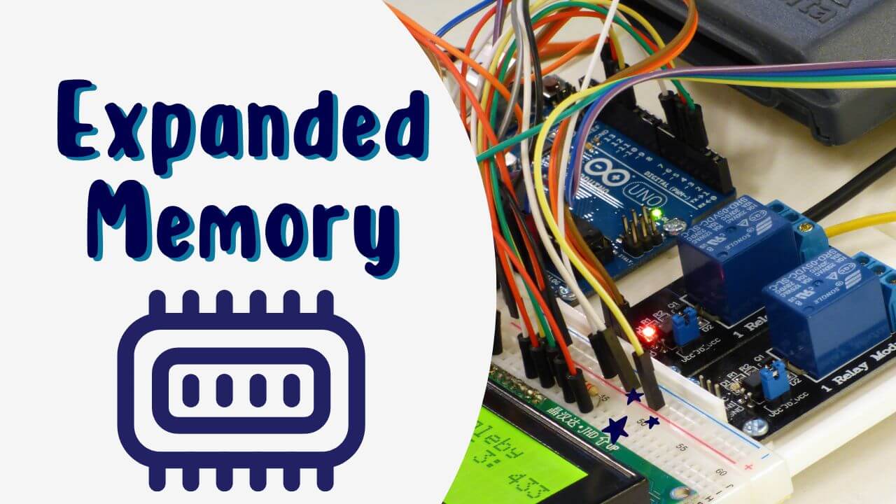 Arduino Mega Expanded Memory