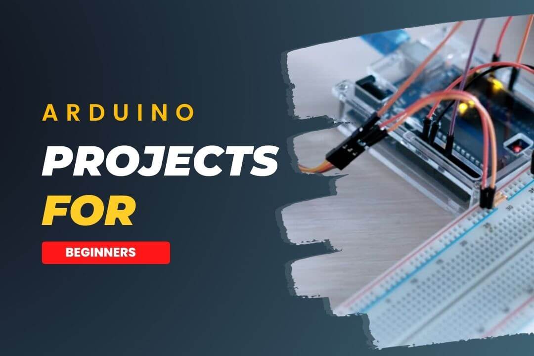 Arduino projects for beginners