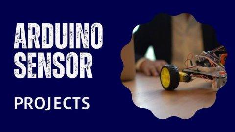 Innovative Arduino Sensor Projects With Cutting-Edge Tech