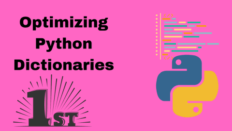 Optimizing Python Dictionaries: A Comprehensive Guide