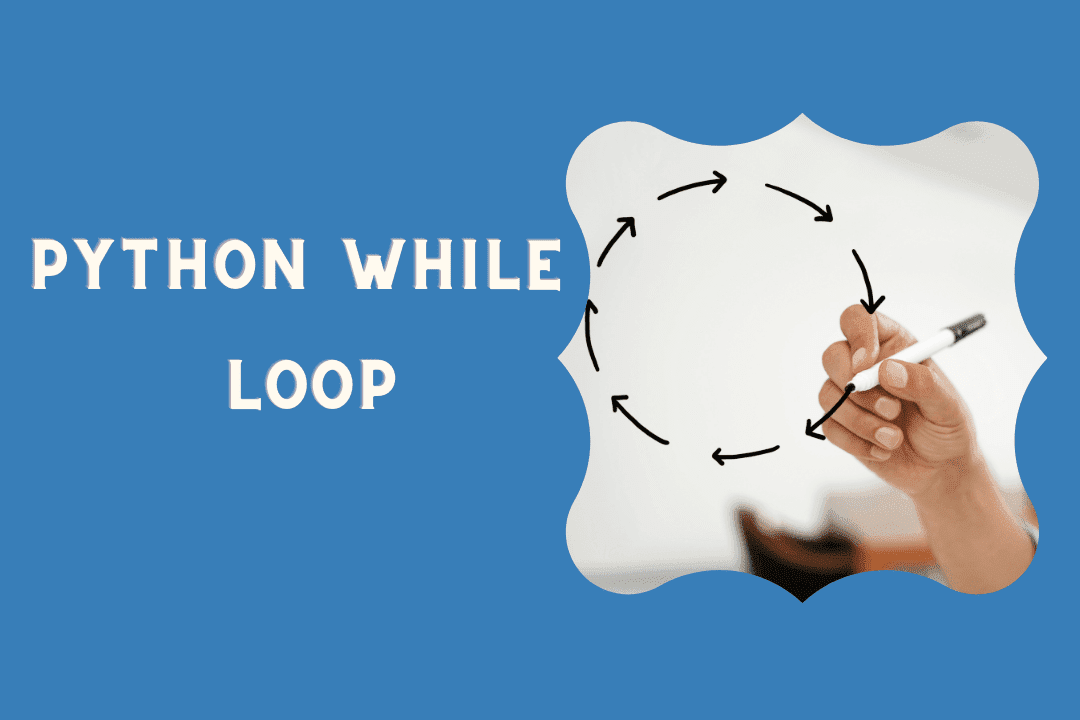 Python while Loop