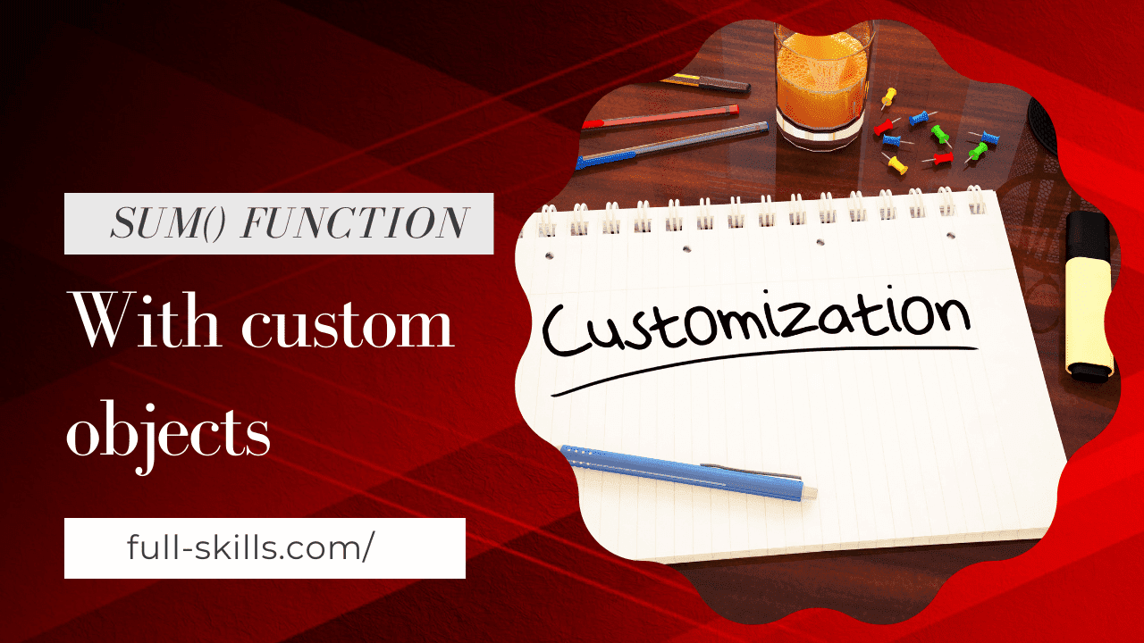 Using the sum() function with Custom Objects