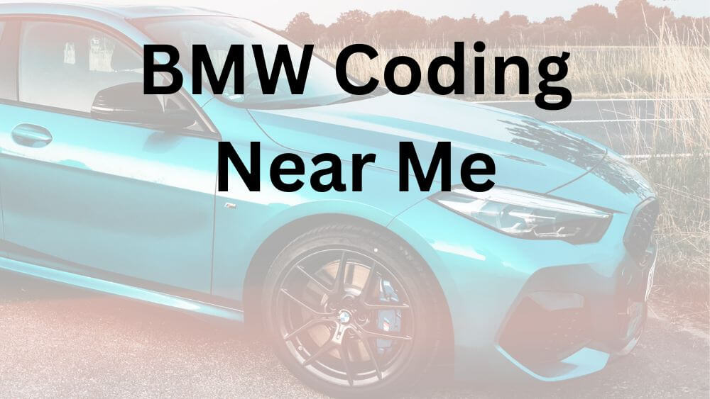 BMW Coding Near Me: Unlocking the Possibilities