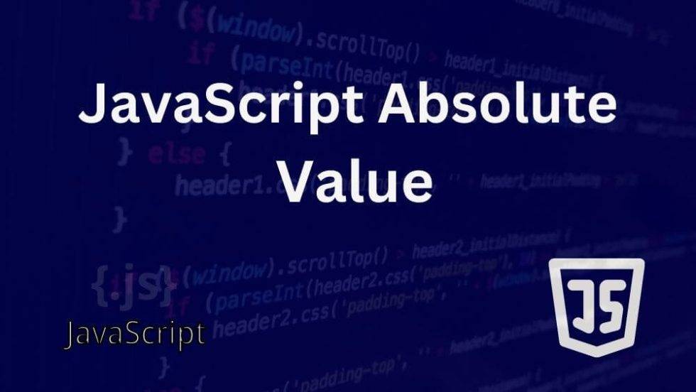 javascript-absolute-value-a-deep-dive