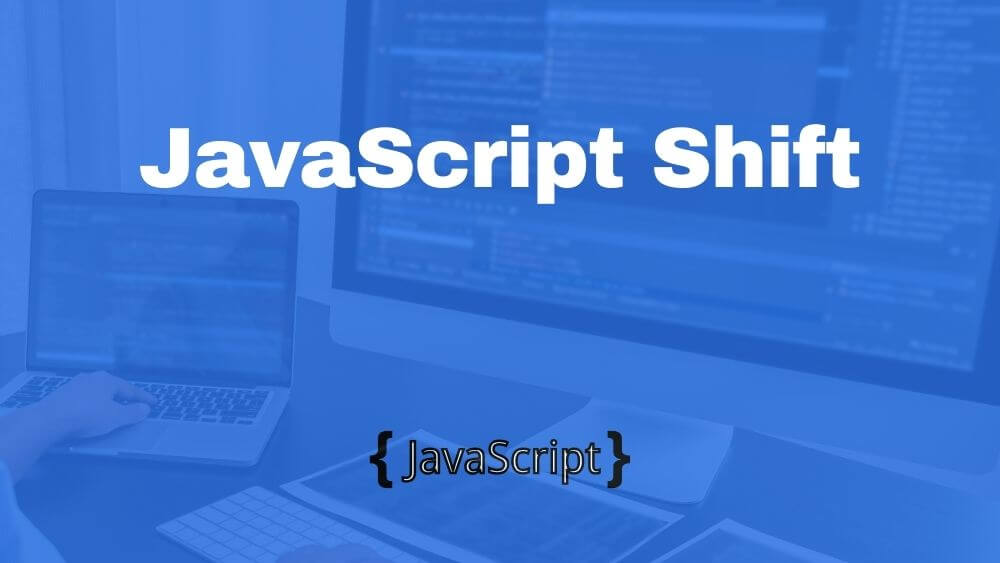 JavaScript Shift