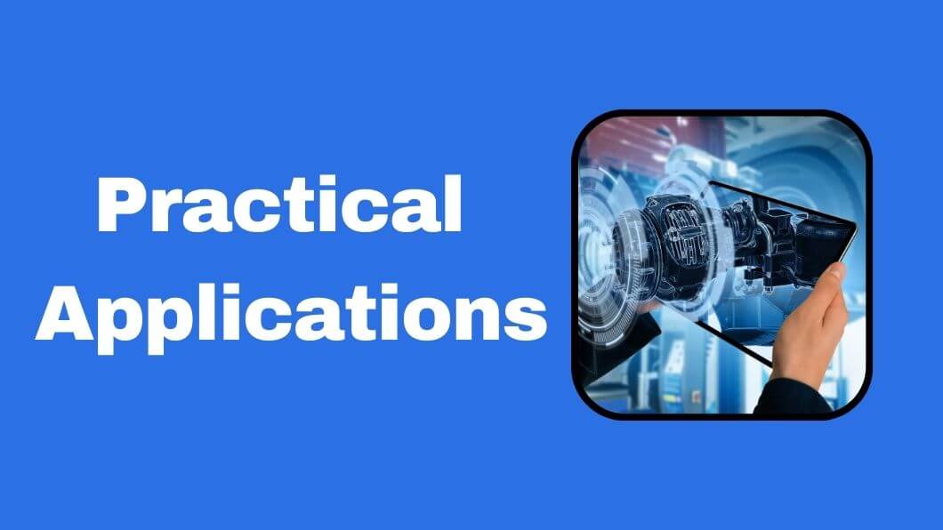Practical Applications