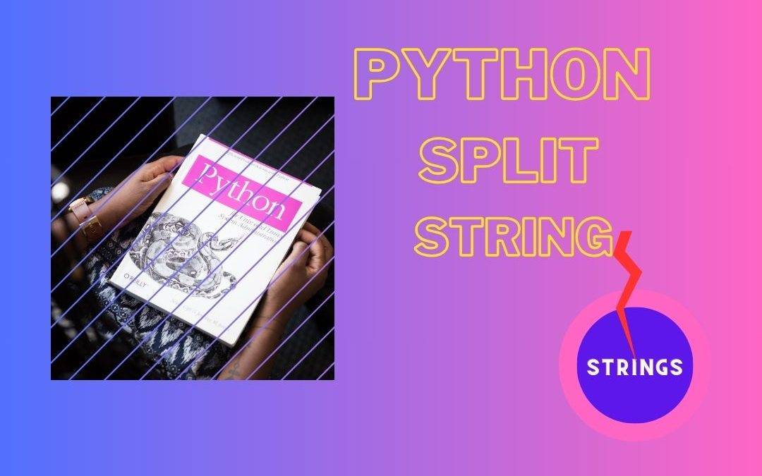 Python Split String: A Comprehensive Guide