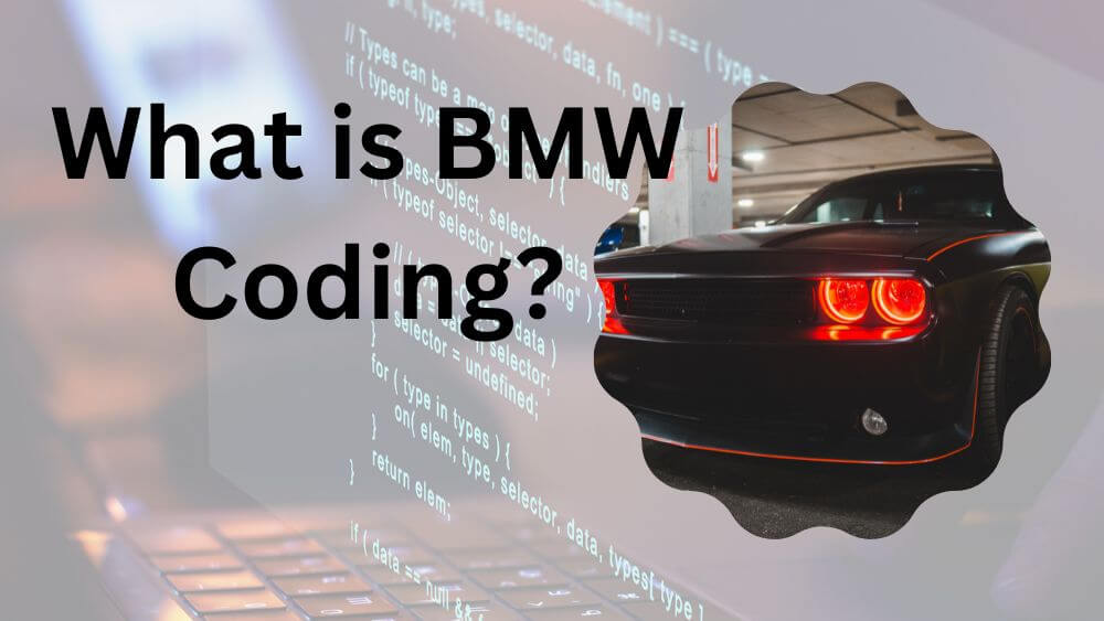 What is BMW Coding