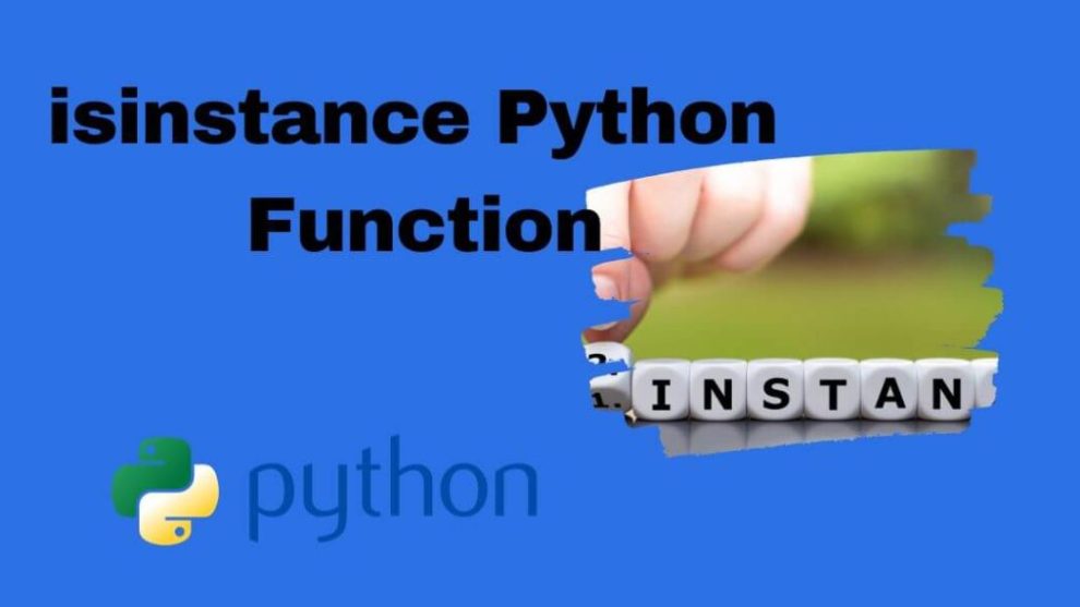 Exploring isinstance Python Function: A Comprehensive Guide