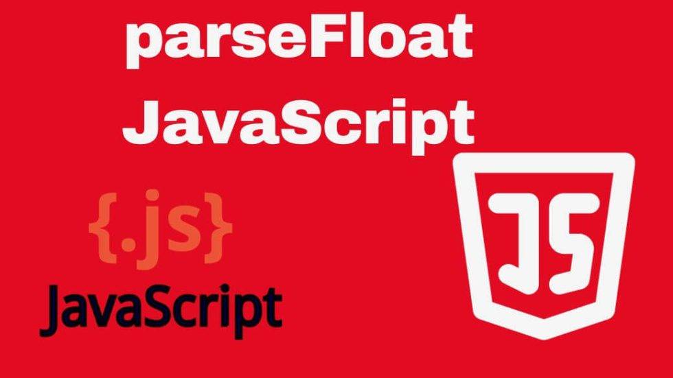 Demystifying ParseFloat JavaScript: A Comprehensive Guide