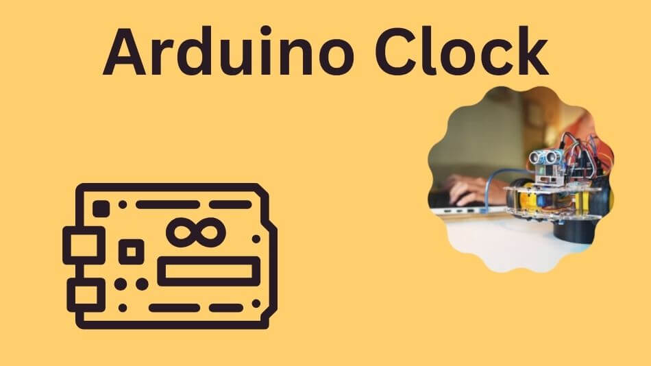 Arduino Clock Projects: Unleash Your Creativity