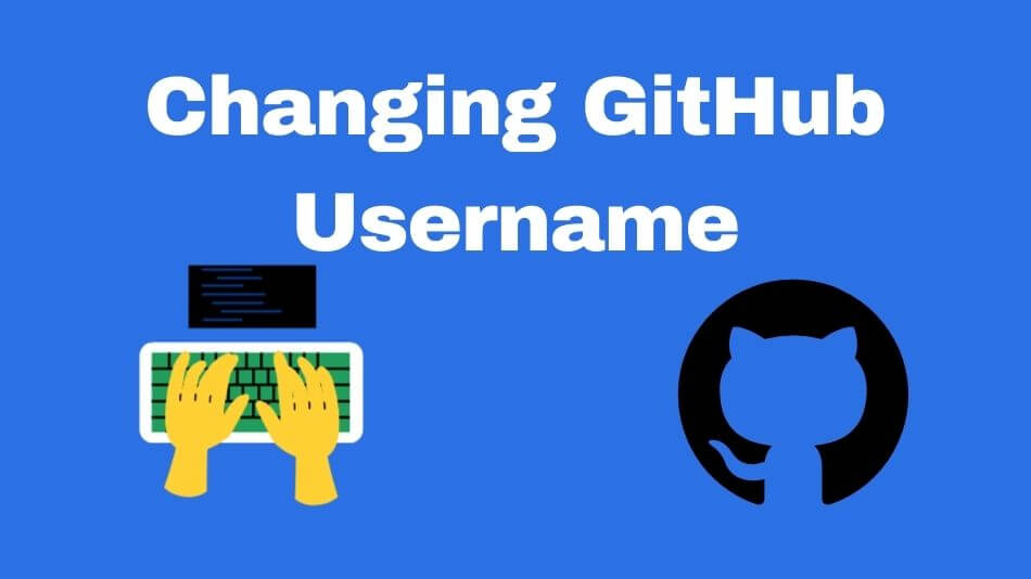 Changing GitHub Username