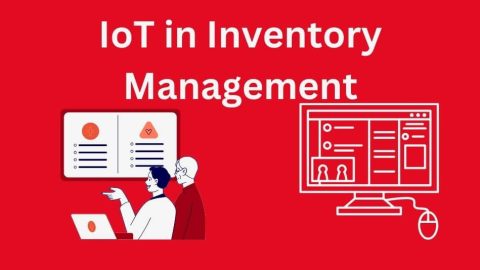 IoT In Inventory Management: Revolutionizing Efficiency And Control