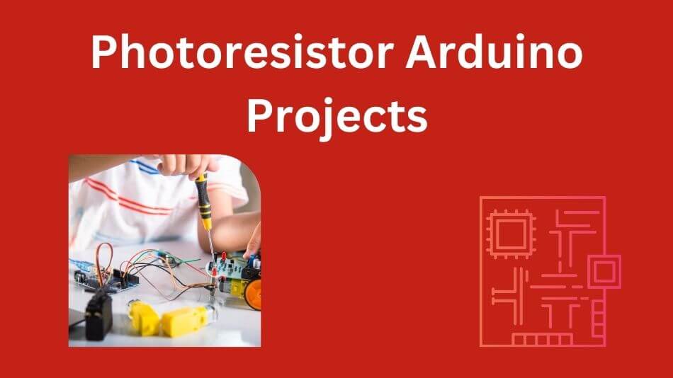 Photoresistor Arduino Projects