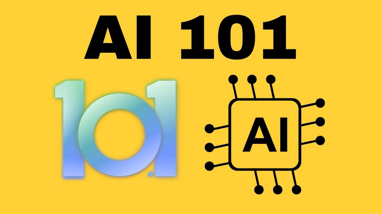 AI 101