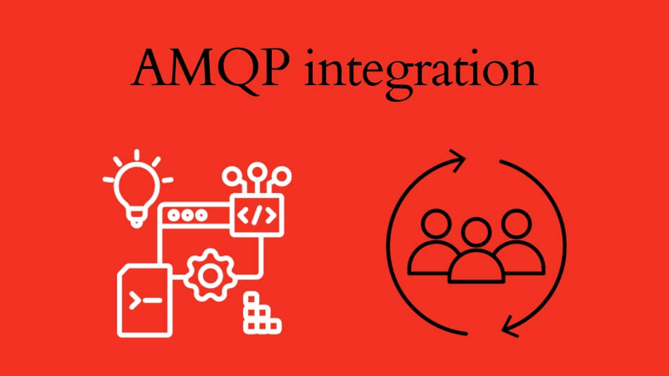 Mastering AMQP Integration for Streamlined Communication: Unleashing Efficiency