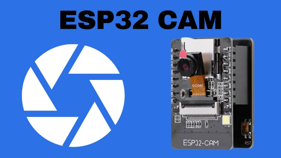ESP32 CAM