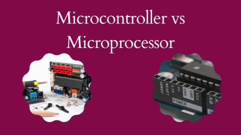 Microcontroller Vs Microprocessor: The Core Of Modern Technology