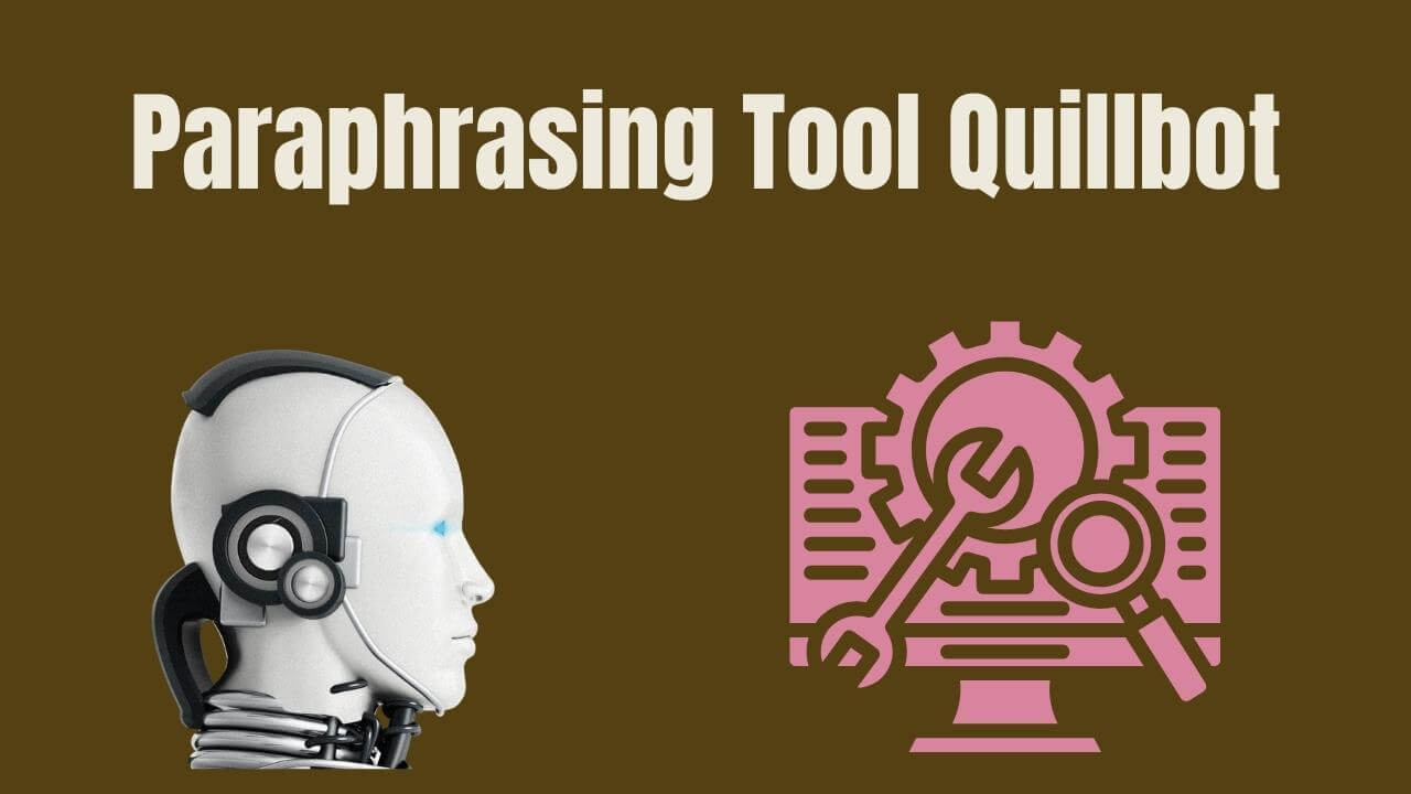 Paraphrasing Tool Quillbot