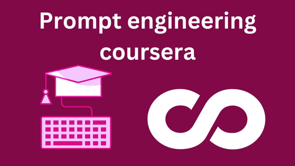 Prompt engineering coursera