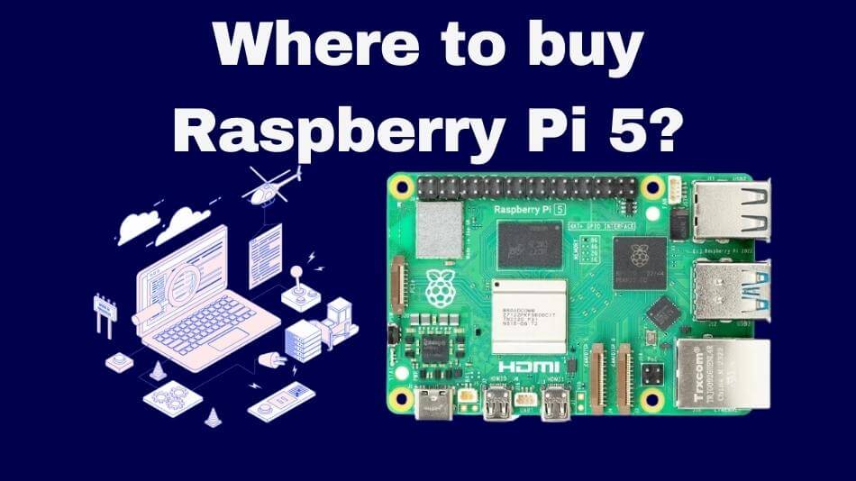 Where to buy Raspberry Pi 5