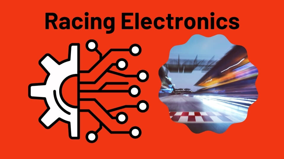 The High-Octane World of Racing Electronics: Revving Up Performance