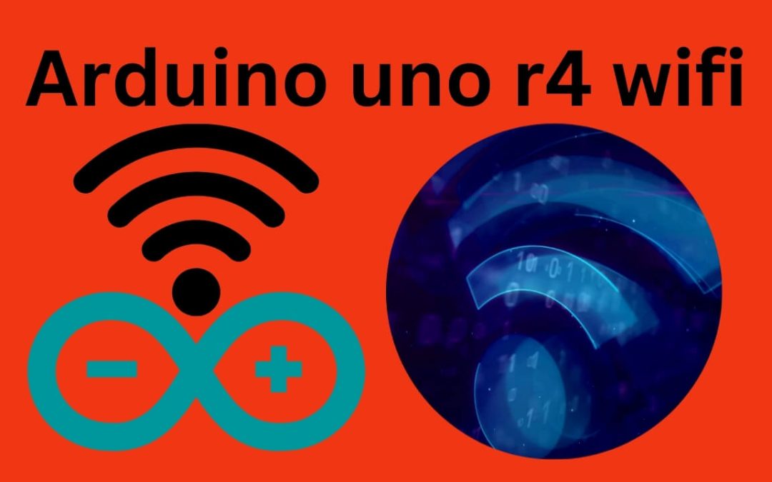 Exploring the Frontier of Wireless Innovation with Arduino Uno R4 WiFi
