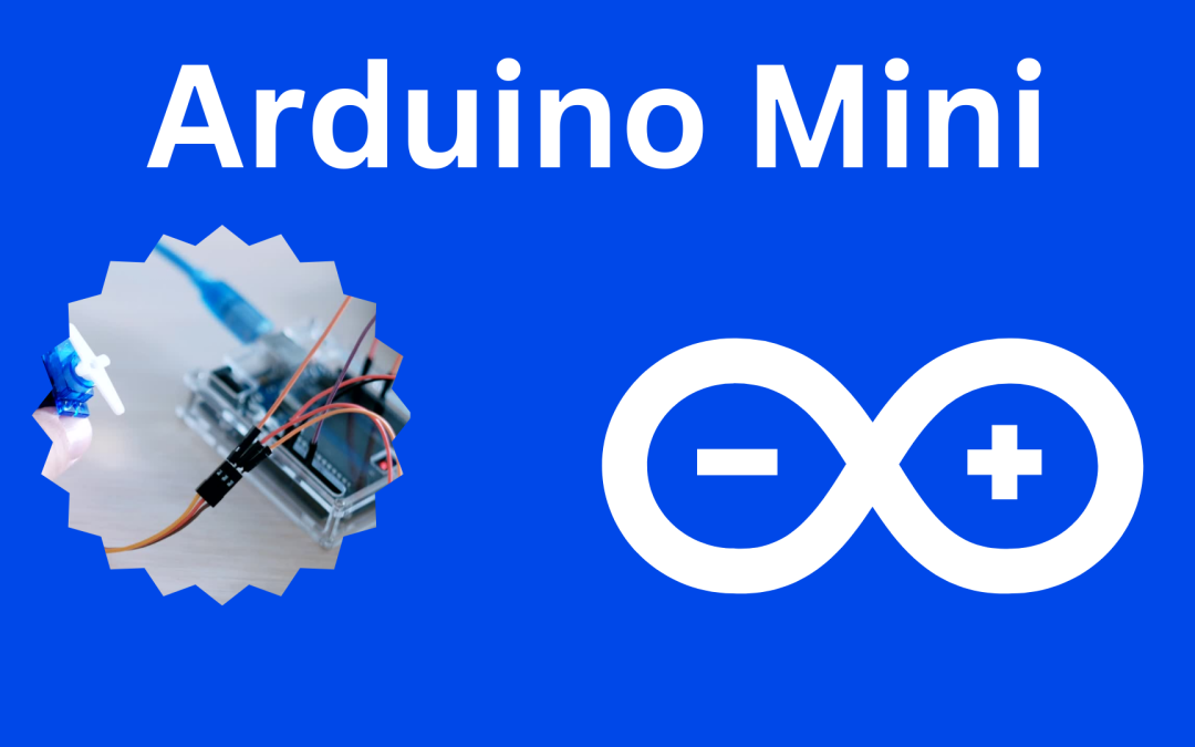 Unleashing Creativity with the Arduino Mini: A Compact Powerhouse for Innovators