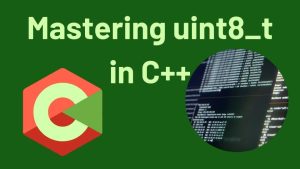 Mastering uint8_t in C