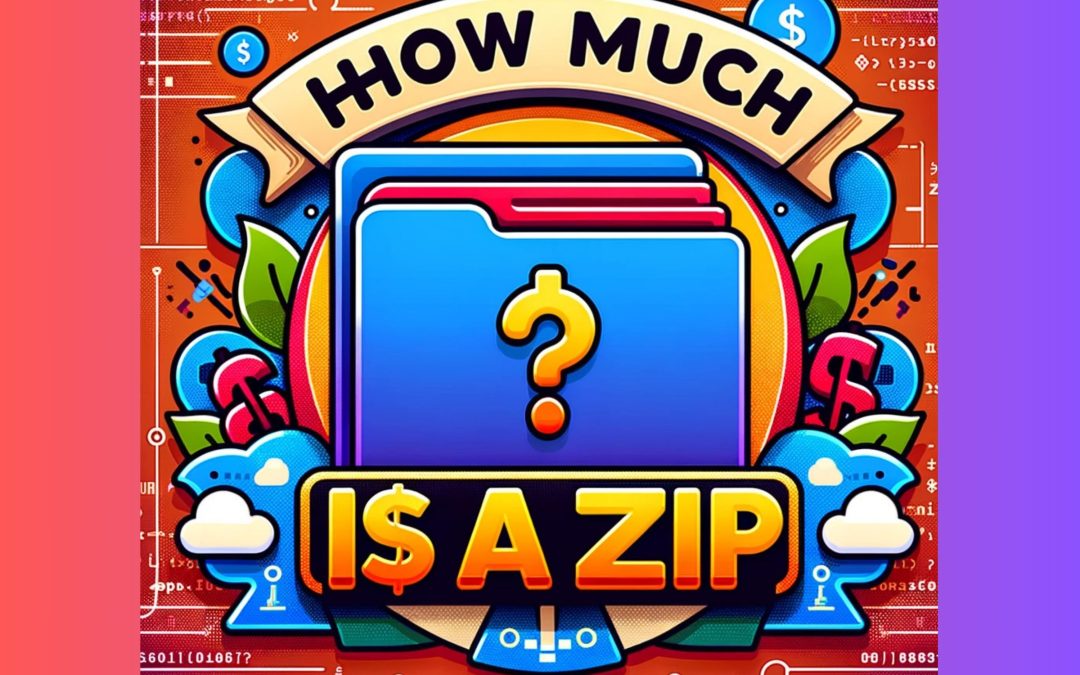 How Much is a Zip? Best Understanding the Cost of Compressed Files